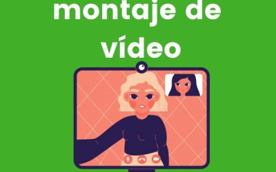 Edición y montaje de vídeo